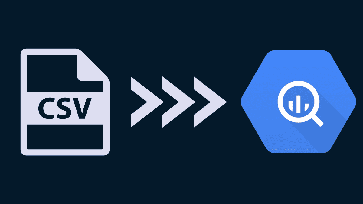 How To Load Data From CSV to BigQuery: Full Tutorial