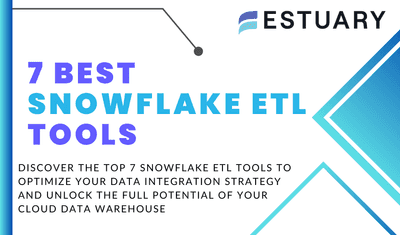 7 Best Snowflake ETL Tools in 2024: Features, Pros, Cons