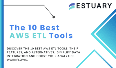 10 Best AWS ETL Tools for 2024